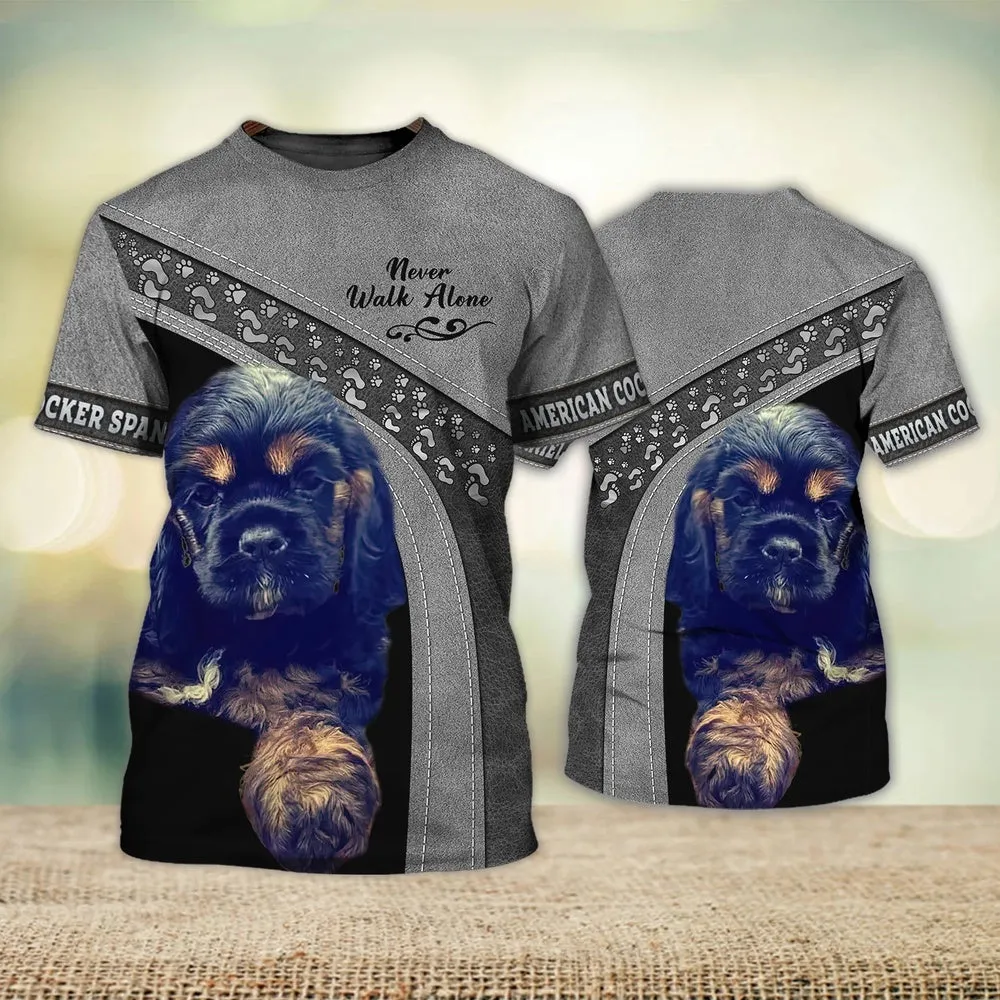 3D Dog T Shirts, American Cocker Spaniel Never Walk Alone All Over Print T-Shirt, Gift For Pet Loves